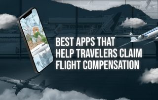 Best Apps that Help Travelers Claim Flight Compensation