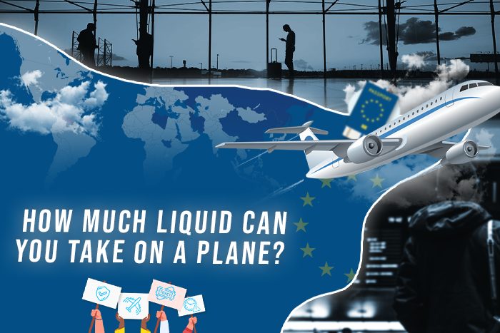 how-much-liquid-can-you-take-on-a-plane-euflightcompensation