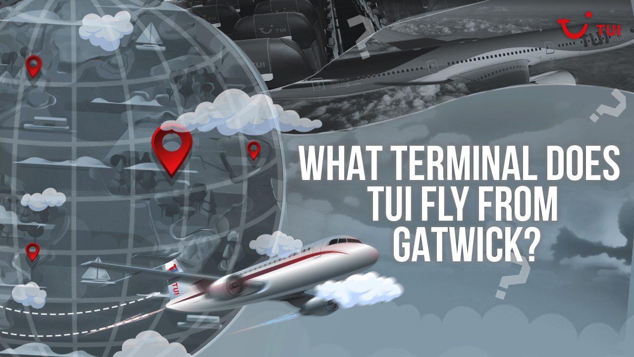 What Terminal Does TUI Fly From Gatwick