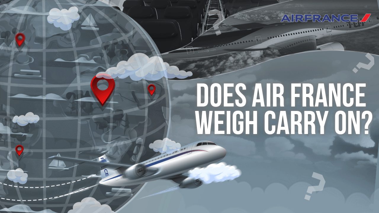 Does Air France Weigh Carry On?
