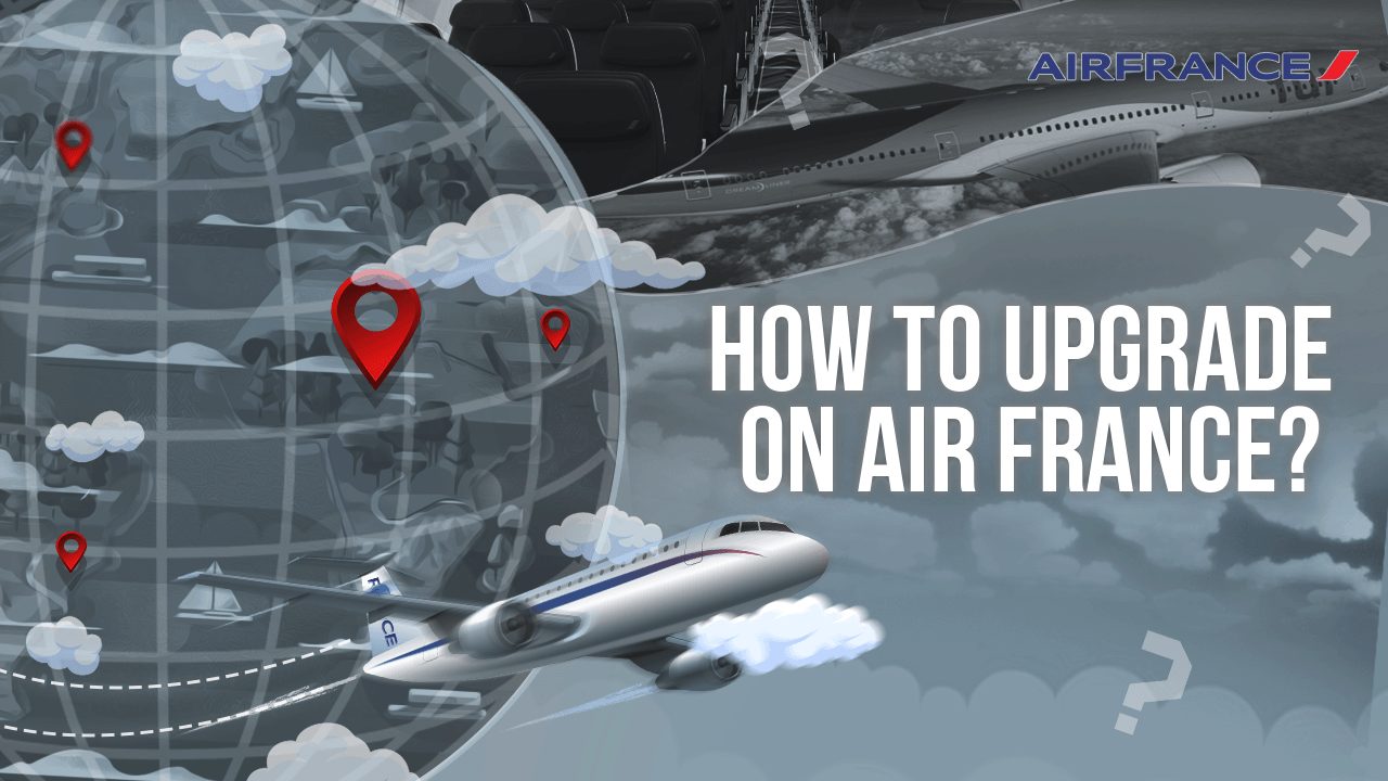 How To Upgrade On Air France