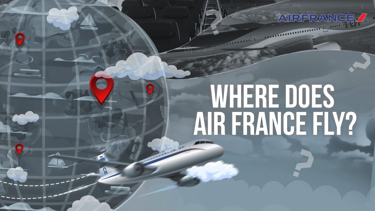 Where Does Air France Fly