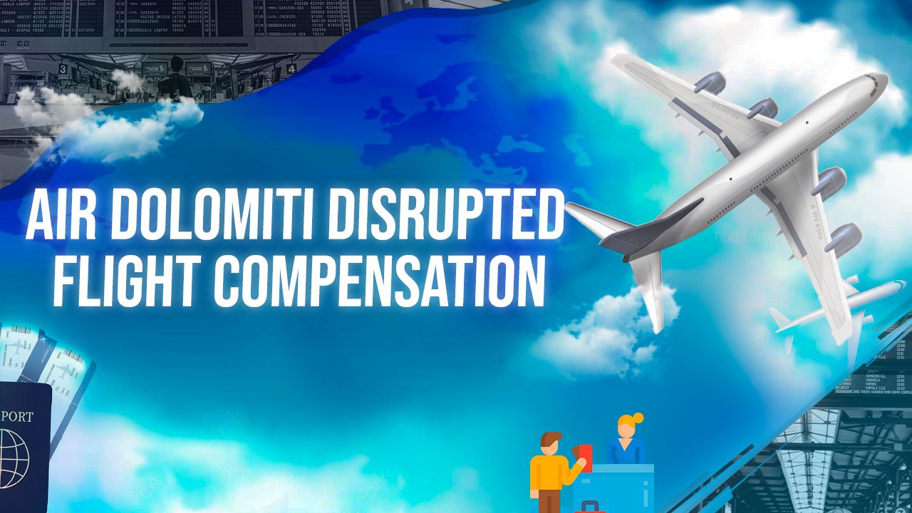 Air Dolomiti Disrupted Flight Compensation