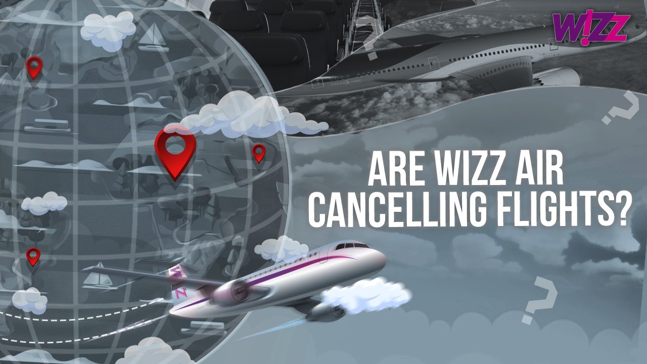 Are Wizz Air Cancelling Flights