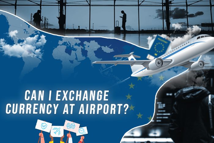 Can I Exchange Currency at Airport