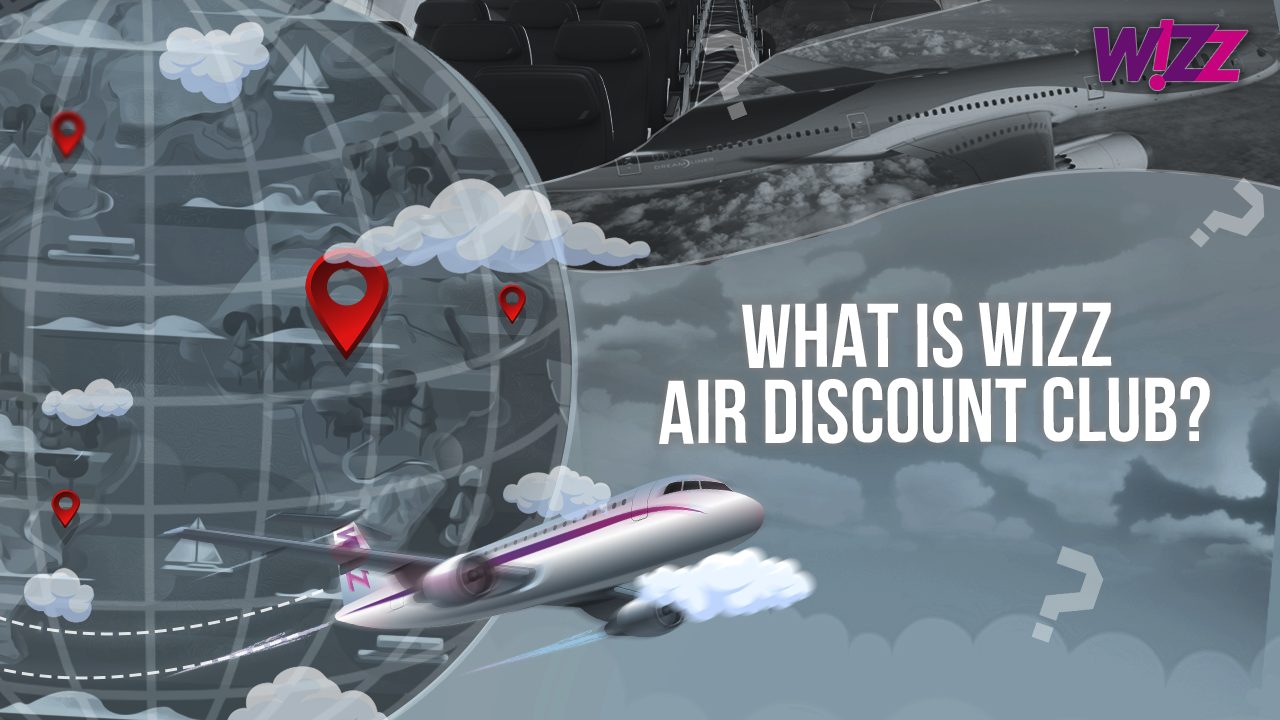 What Is Wizz Air Discount Club