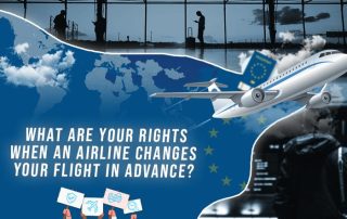 What Are Your Rights When an Airline Changes Your Flight in Advance