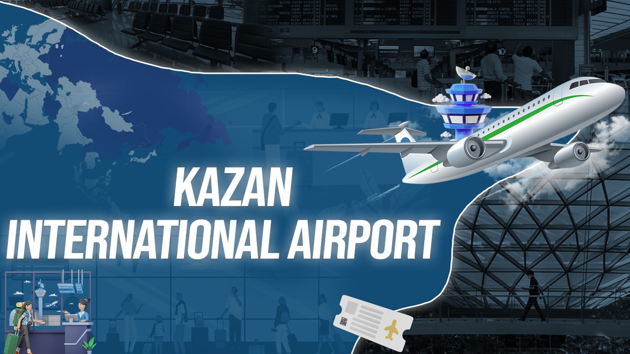 Kazan International Airport